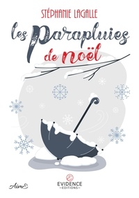Stéphanie Lagalle - Les Parapluies de Noël.