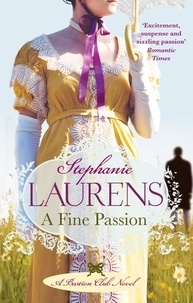 Stephanie Laurens - A Fine Passion - Number 4 in series.
