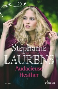 Stephanie Laurens - Audacieuse Heather.