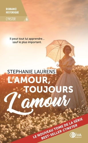 Cynster Tome 6 L'amour, toujours l'amour