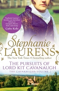 Stephanie Laurens - The Pursuits Of Lord Kit Cavanaugh.