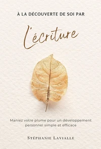 A la découverte de soi par l'écriture