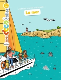 Ebook à télécharger et télécharger La mer en francais par Stéphanie Ledu, Clémence Lallemand 9782408041700