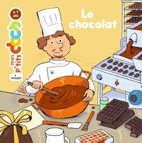 Stéphanie Ledu et Didier Balicevic - Le chocolat.