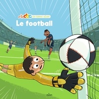 Stéphanie Ledu et Loïc Méhée - Le football - Avec 1 poster.
