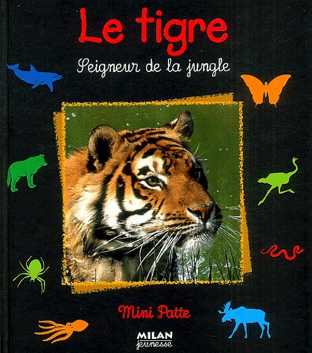 Stéphanie Ledu - Le tigre - Seigneur de la jungle.