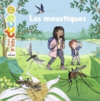 Stéphanie Ledu et Camille Roy - Les moustiques.
