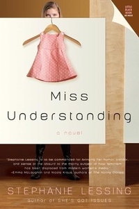 Stephanie Lessing - Miss Understanding.