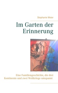 Stephanie Meier - Im Garten der Erinnerung.