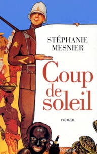 Stéphanie Mesnier - Coup de soleil.