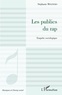 Stéphanie Molinero - Les publics du Rap - Enquête sociologique.