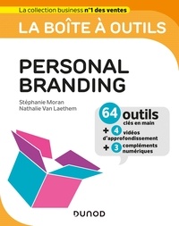 Stéphanie Moran et Nathalie Van Laethem - La boîte à outils du Personal Branding.