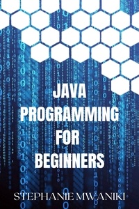  Stephanie Mwaniki - Java Programming for Beginners - Programming.