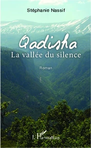 Qadisha la vallée du silence