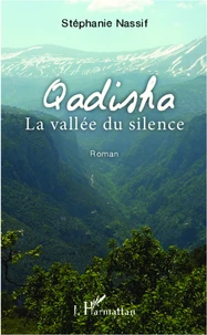 Qadisha la vallée du silence
