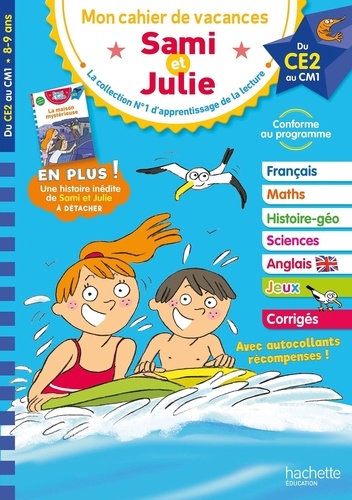 Mon cahier de vacances Sami et Julie du CE2 au CM1  Edition 2022