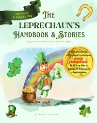  Stephanie O'Connor - The Leprechaun's Handbook and Stories.