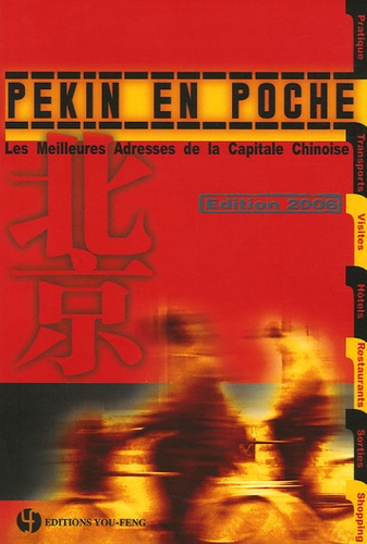 Stéphanie Ollivier - Pékin en poche - Les meilleures adresses de la capitale chinoise.