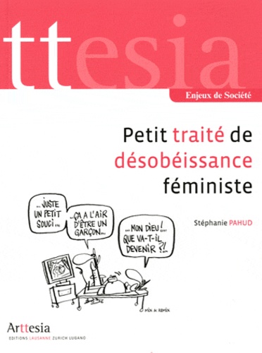 Stéphanie Pahud - Petit traité de désobéissance féministe.