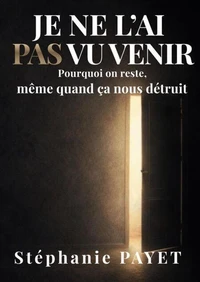 Je ne l'ai pas vu venir