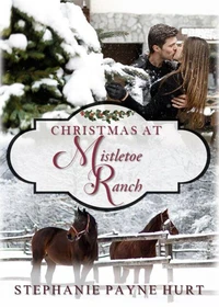 Christmas at Mistletoe Ranch