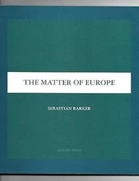 The Matter of Europe