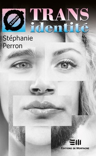 Stéphanie Perron - Transidentité (54) - 54. La transsexualité.