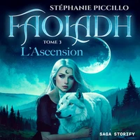 Faoladh, tome 3: L’Ascension