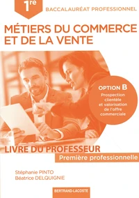 Métiers du commerce et de la vente 1re Bac Pro option B