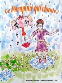 Stephanie Pluquin - Le parapluie qui chante !.