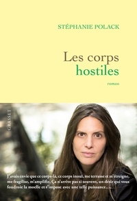 Best-seller ebooks téléchargement gratuit Les corps hostiles en francais 9782246836094 FB2 PDF iBook par Stéphanie Polack