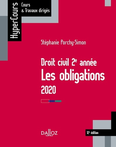 Droit civil 2e année, les obligations 2020 - 12e éd.. Les obligations