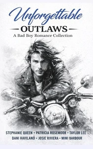 Unforgettable Outlaws
