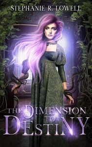 The Dimension to Destiny