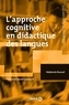 Stéphanie Roussel - L'approche cognitive en didactique des langues.
