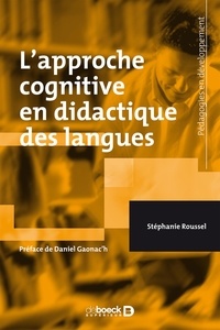 Stéphanie Roussel - L'approche cognitive en didactique des langues.
