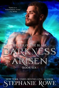 Darkness Arisen (Order of the Blade)