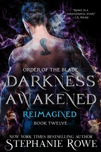 Darkness Awakened -- Reimagined (Order of the Blade)
