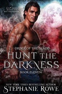 Hunt the Darkness (Order of the Blade)