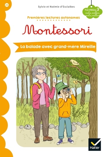 Premières lectures autonomes Montessori Niveau 3 - La Balade avec grand-mère Mireille