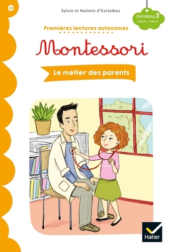 Premières lectures autonomes Montessori Niveau 3 - Les métiers des parents
