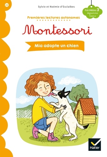Premières lectures autonomes Montessori Niveau 3 - Mia adopte un chien