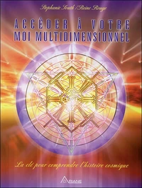 Accéder à votre moi multidimensionnel