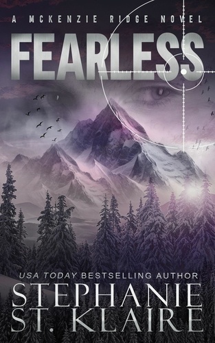  Stephanie St. Klaire - Fearless - A McKenzie Ridge Novel, #4.