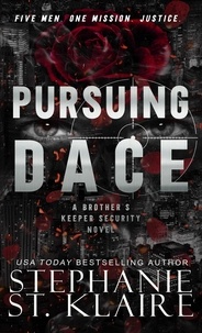  Stephanie St. Klaire - Pursuing Dace - Brother's Keeper Security, #5.