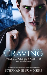 Willow Creek: Craving