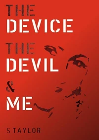 The Device, The Devil and Me
