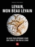 Stéphanie Tresch-Medici - Levain, mon beau levain - Un guide pour apprendre à faire son levain et son pain au levain.