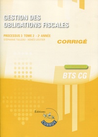 Stéphanie Tulleau - Gestion des obligations fiscales - Tome 2, corrigé.