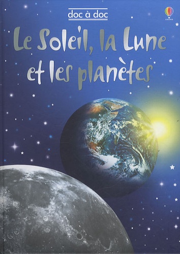 Stephanie Turnbull et Zoe Wray - Le Soleil, la Lune et les planètes.